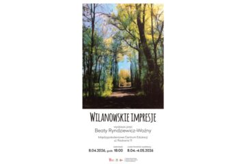 WILANOWSKIE IMPRESJE Beaty Ryndziewicz-Woźny