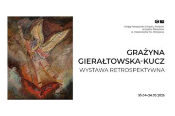Grażyna Gierałtowska-Kucz – WYSTAWA RETROSPEKTYWNA